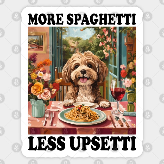 Funny "More Spaghetti, Less Upsetti" Cute Dog Dining Design Sticker by AZEERTEE